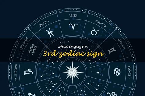 Horoscope August 3rd