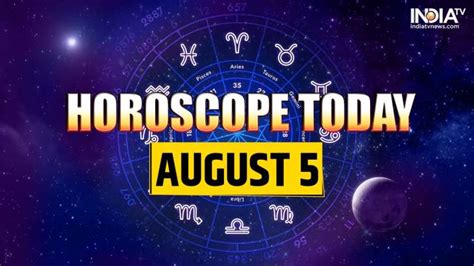 Horoscope August 5