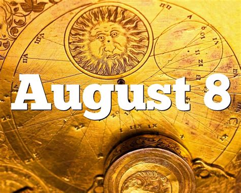 Horoscope August 8th