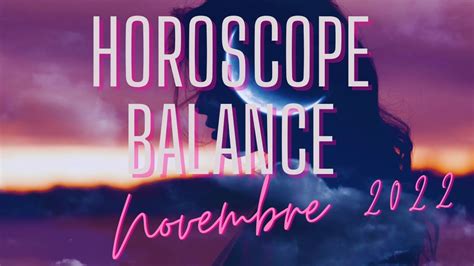 horoscope balance novembre 2022