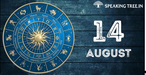 Horoscope For August 14th