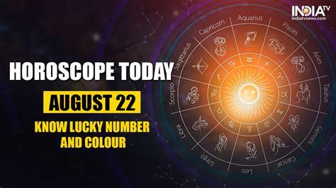 Horoscope For August 22