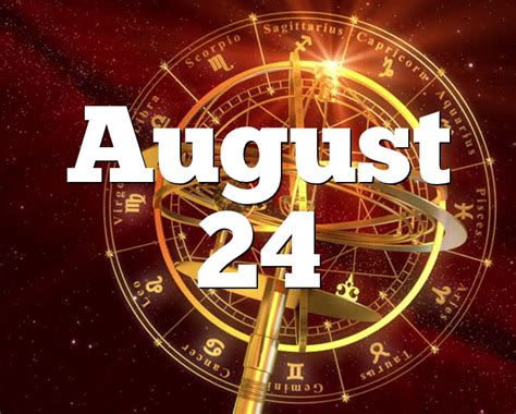 Horoscope For August 24th