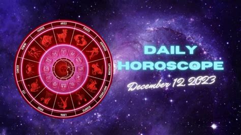 Horoscope For December 12