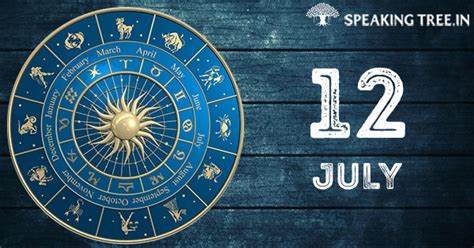 Horoscope For July 12th
