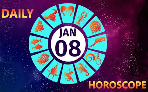 Horoscope Jan 8
