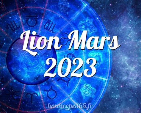 horoscope lion mars 2023
