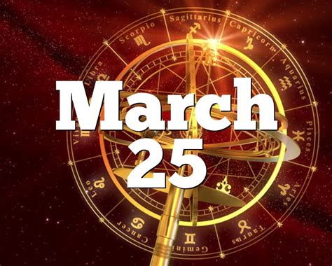 Horoscope March 25th