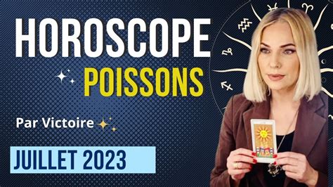 horoscope poisson juillet 2023