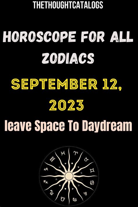 Horoscope September 12 2023