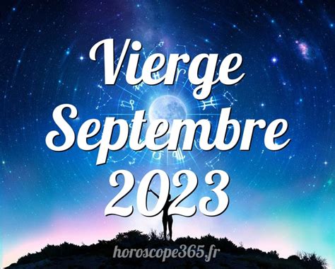 horoscope vierge septembre 2023