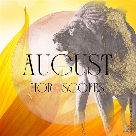 Horoscopes August