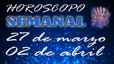 horoscopo 27 de marzo 2023