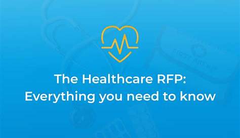 The Healthcare RFP: How-to Guide, Templates and Examples - RFP360