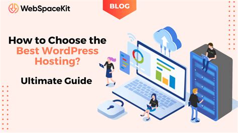 The Ultimate Guide to WordPress Web Hosting: Choosing, Optimizing, and Mastering Your Digital Foundation