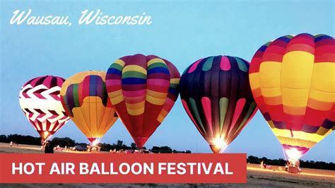 hot air balloon festival 2023 wausau wi