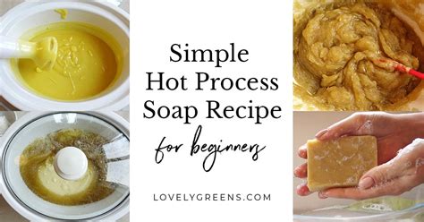 Hot Process In Soap Making