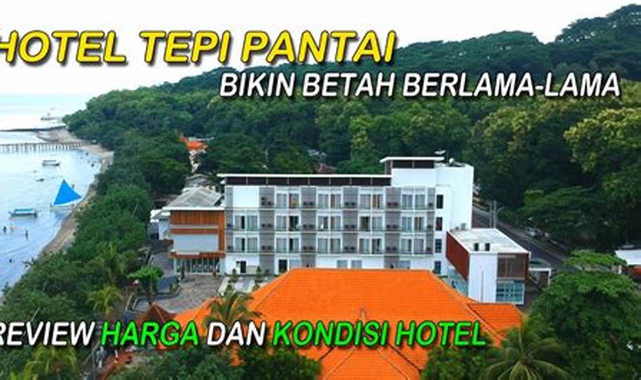 Hotel Dekat Pantai Pasir Putih Situbondo, Surganya Para Pencinta Pantai