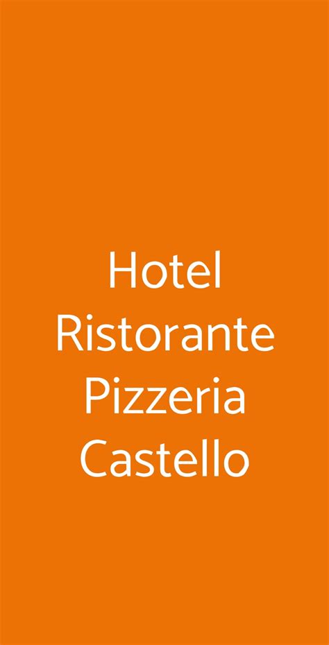 hotel ristorante pizzeria castello