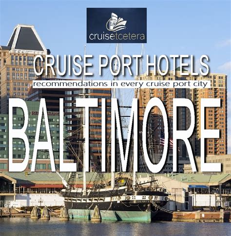 hotels near cruise port in baltimore maryland