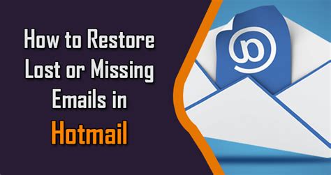 hotmail emails lost