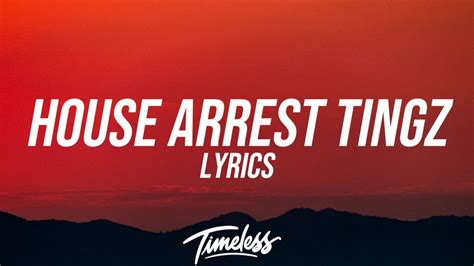 house arrest tingz nba lyrics