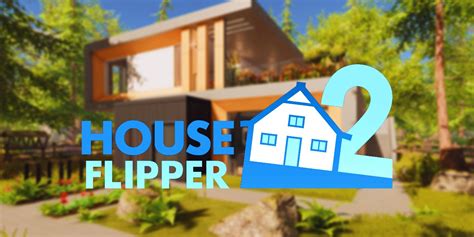 House Flipper 2 makes the first game look like a fixerupper GamesRadar+