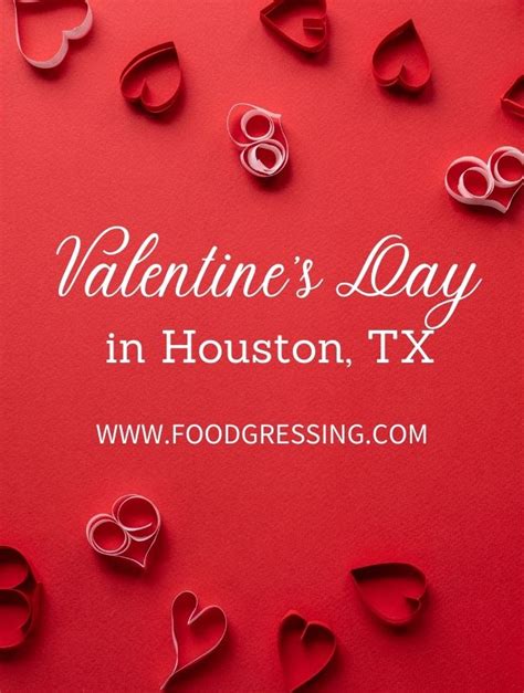 Valentine's Day Restaurant Specials in Houston Dinner