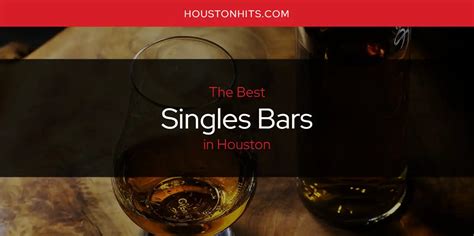 Houston Bars For Singles