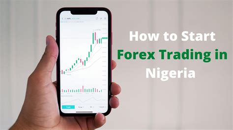 How to start Forex trading in Nigeria a quick commentary