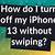 how do i turn off my iphone without swiping