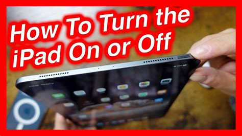 How To Turn On The iPad How To Turn Off The iPad YouTube
