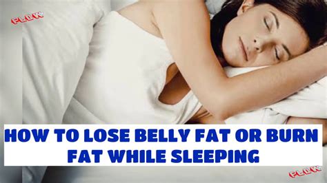 how do you lose belly fat while sleeping