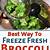 how do you prepare fresh broccoli for freezing