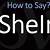 how do you pronounce shein clothing