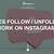 how does follow unfollow work on instagram