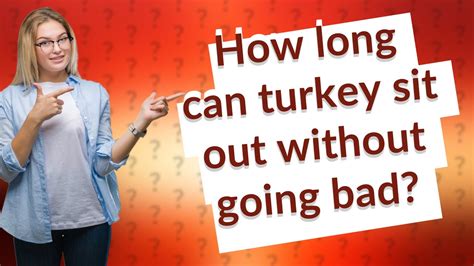 badgedesignz How Long Can A Cooked Turkey Sit Out