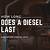 how long do diesel engines last miles
