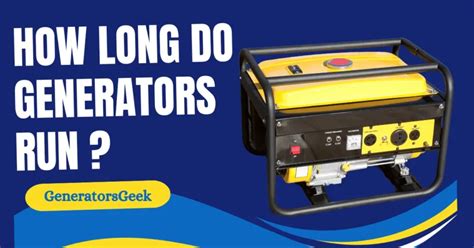 How Long Does a Generator Run on a Tank of Gas