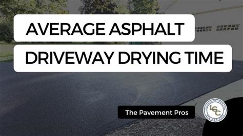 How Long Does It Take For Asphalt To Dry Before You Can