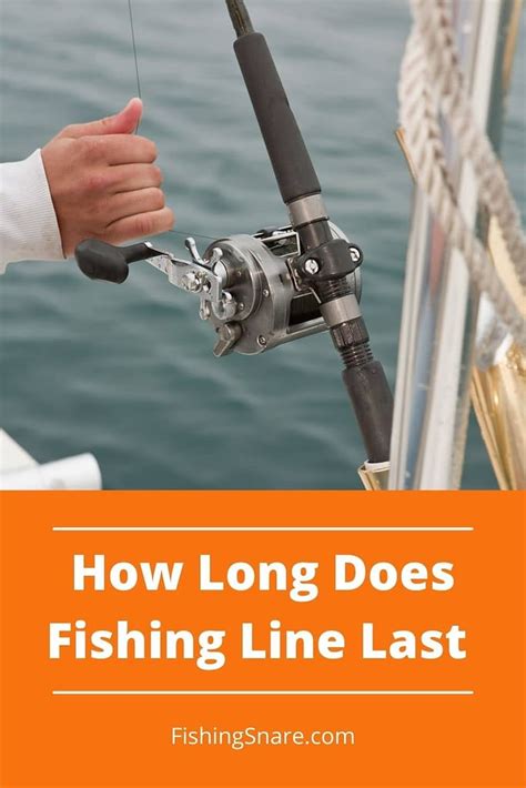 How long does fishing line last? Our Sports Stuff