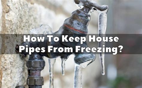 How To Prevent Frozen Pipes Steps to Take Now