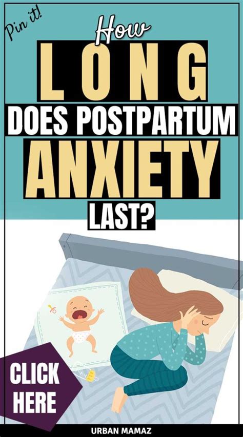 how long does postpartum anxiety last