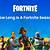 how long has fortnite existed