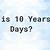 how long is 10 years in days