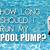 how long should a inground pool pump run