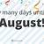 how long till august 2
