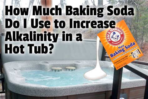 How to Use Baking Soda for Hot Tubs Hunker Baking soda, Hot tub, Tub