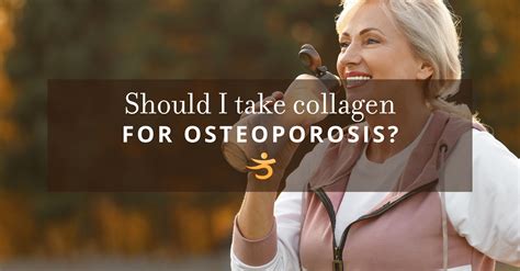 how much collagen for osteoporosis
