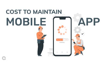 Mobile App Maintenance Cost in 2022 An Overview